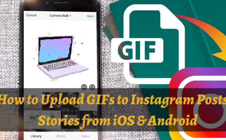  How to Post Gifs On Instagram